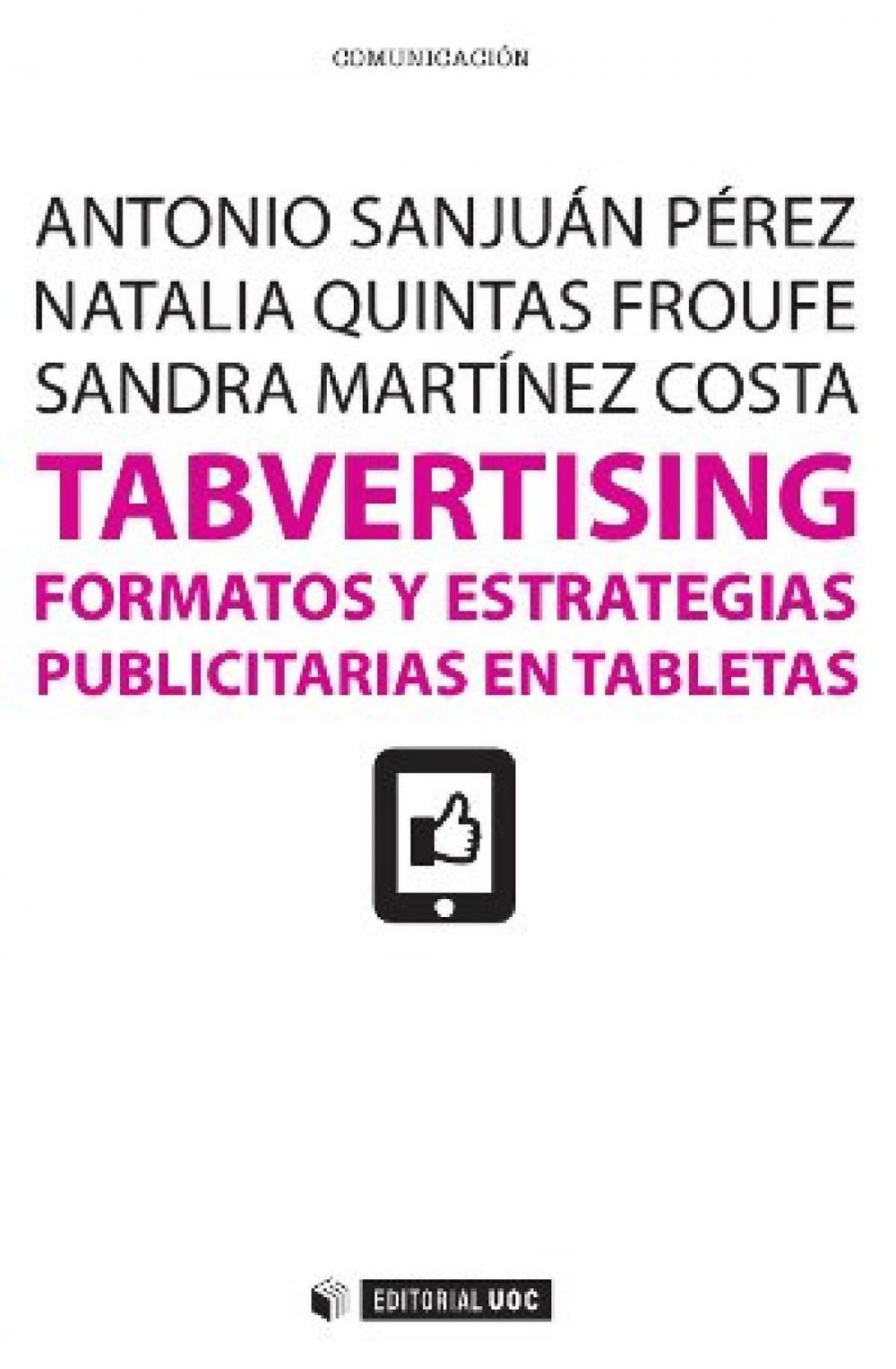 Big bigCover of Tabvertising. Formatos y estrategias publicitarias en tabletas