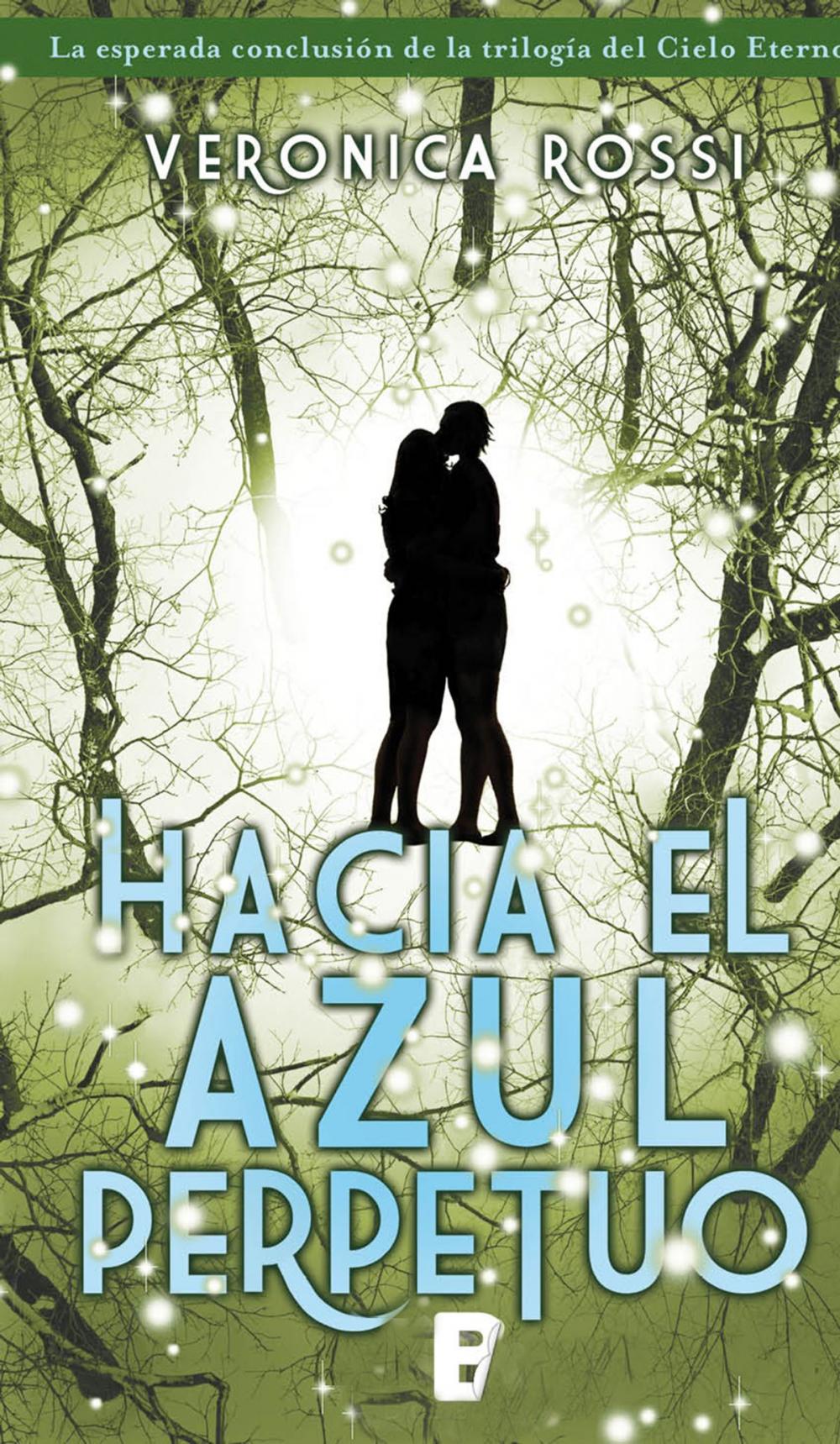 Big bigCover of Hacia el azul perpetuo (Cielo Eterno 3)