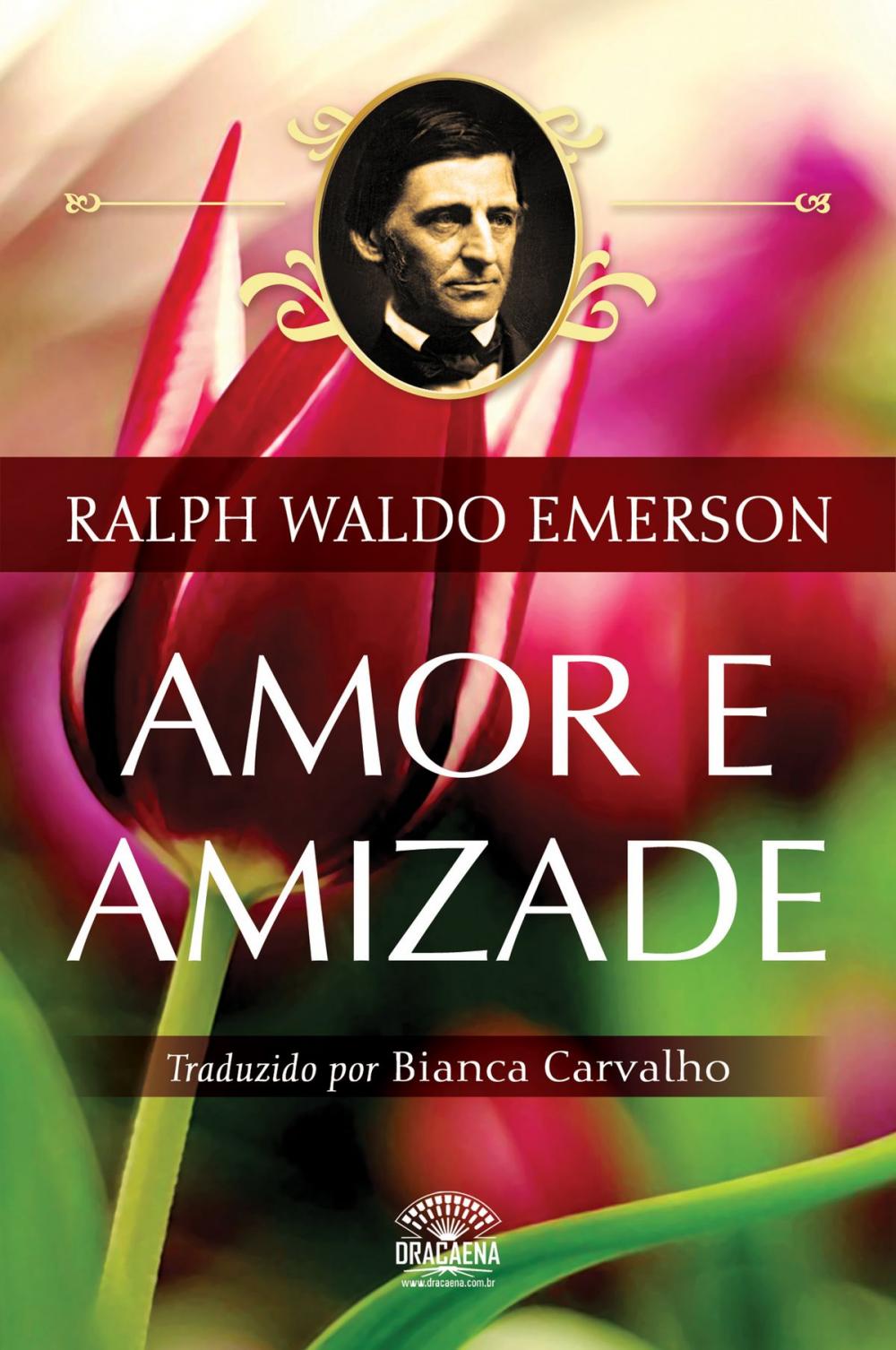 Big bigCover of Ensaios de Ralph Waldo Emerson - Amor e Amizade