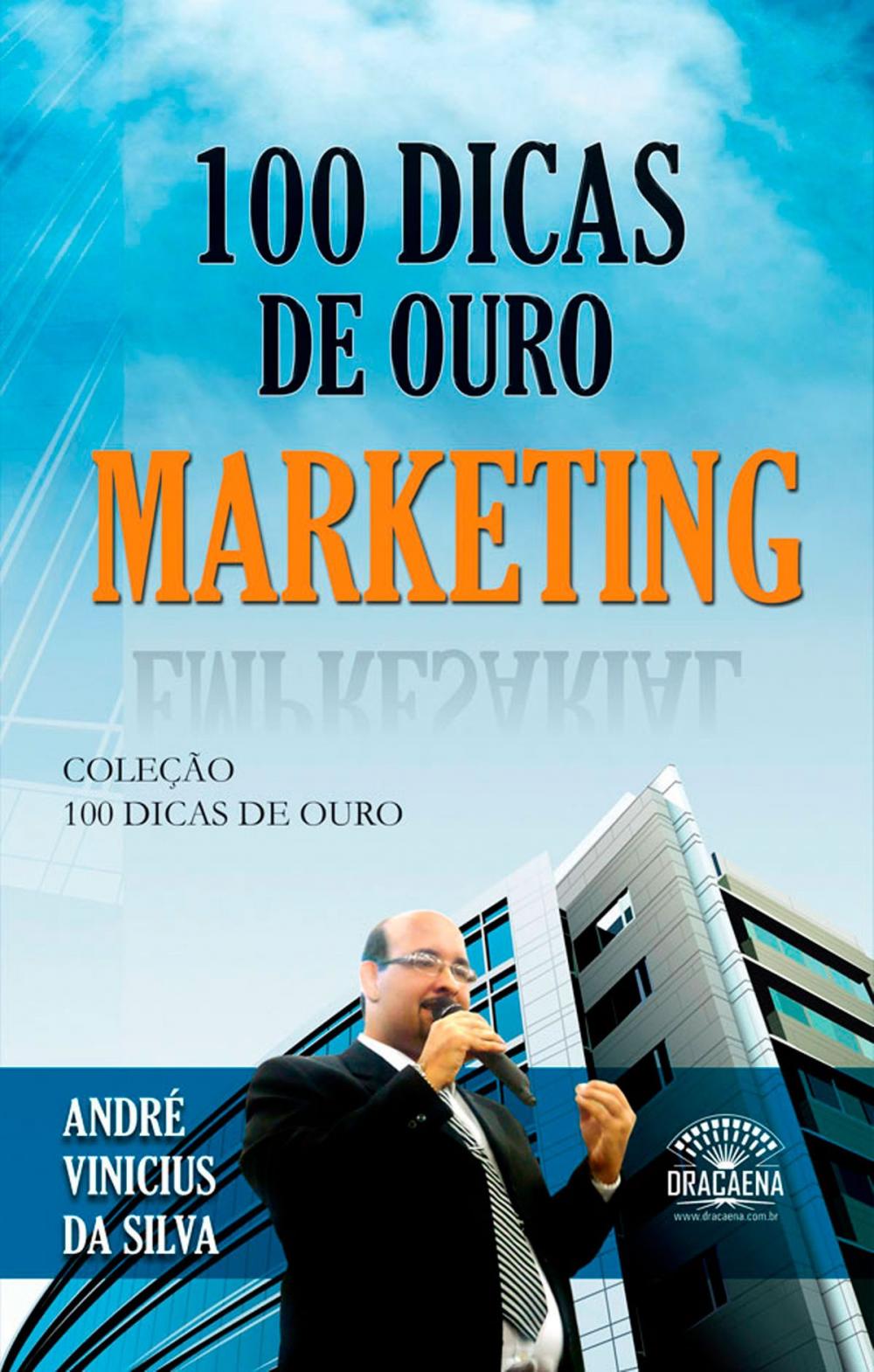 Big bigCover of 100 dicas de ouro - Marketing