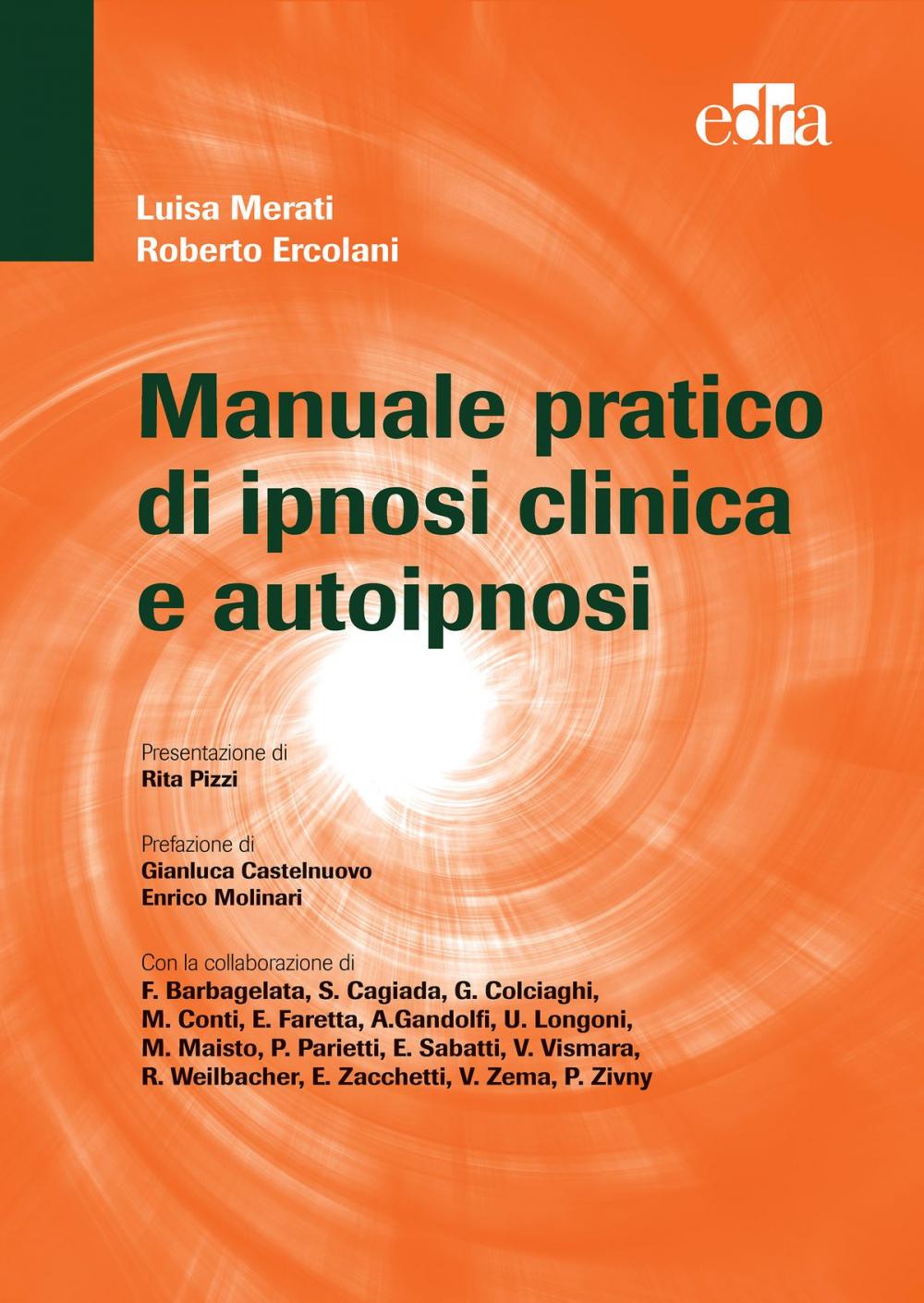 Big bigCover of Manuale pratico di ipnosi clinica e autoipnosi