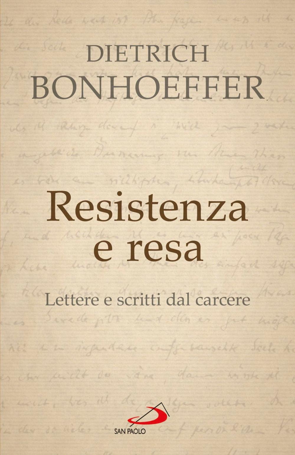 Big bigCover of Resistenza e resa. Lettere e scritti dal carcere