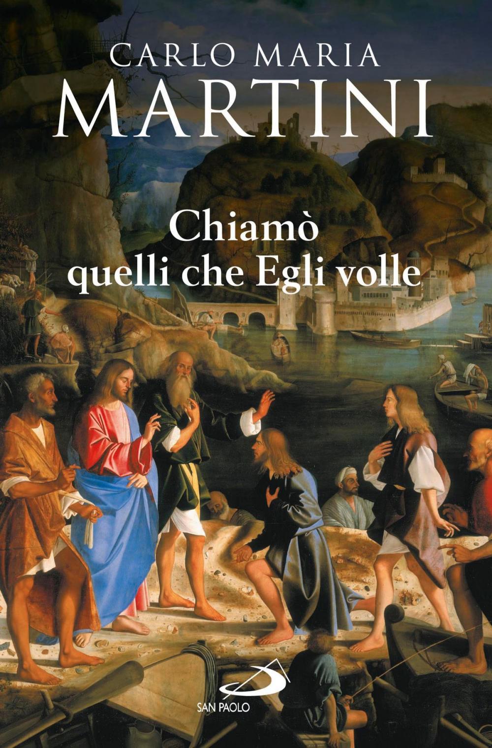 Big bigCover of Chiamò quelli che Egli volle. Bibbia e vocazione