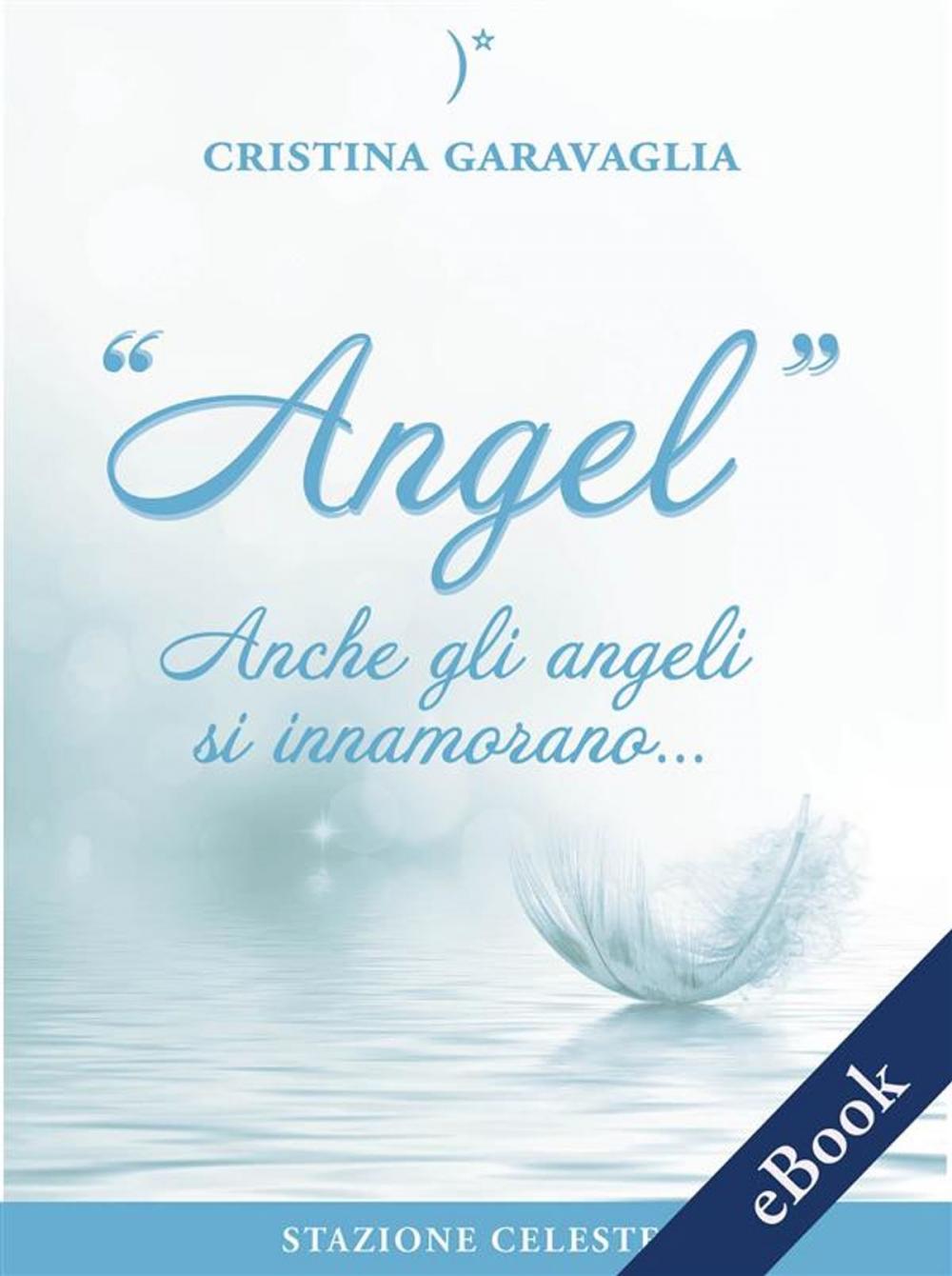 Big bigCover of Angel - Anche gli Angeli si innamorano