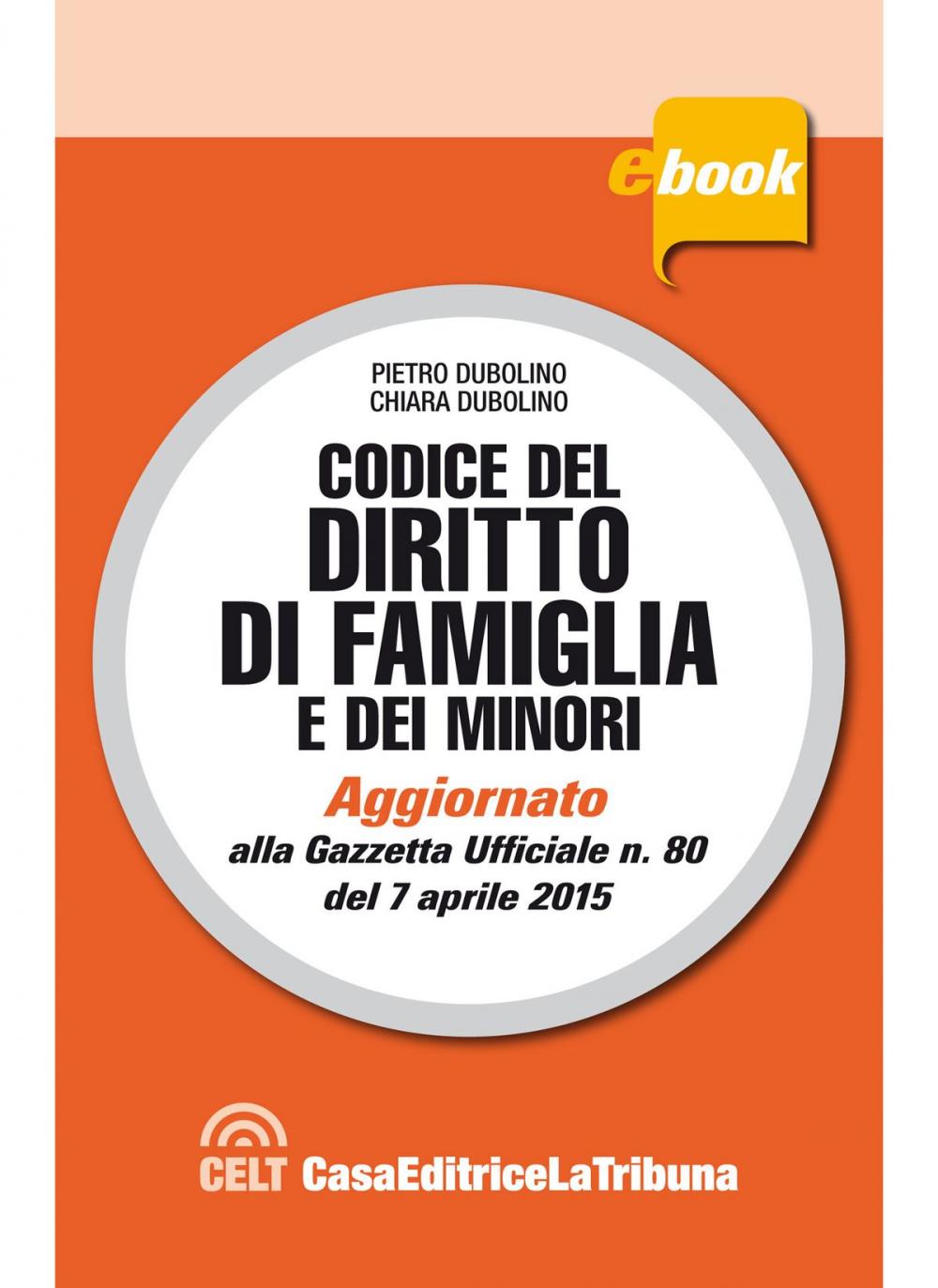 Big bigCover of Codice del diritto di famiglia e dei minori