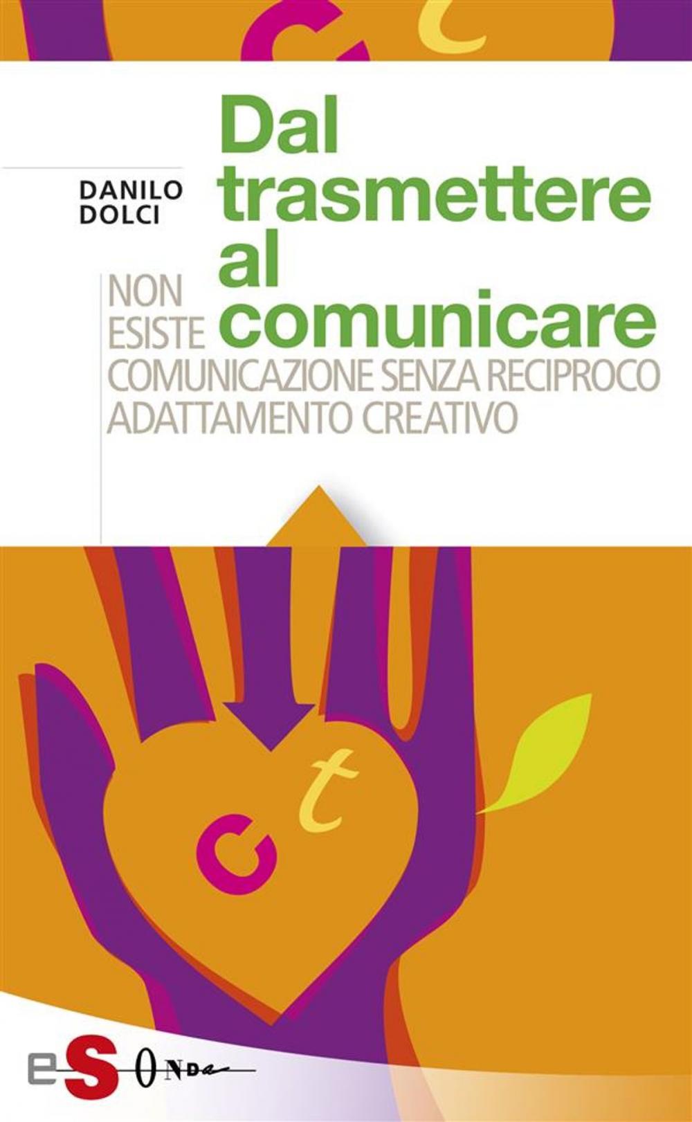 Big bigCover of Dal trasmettere al comunicare