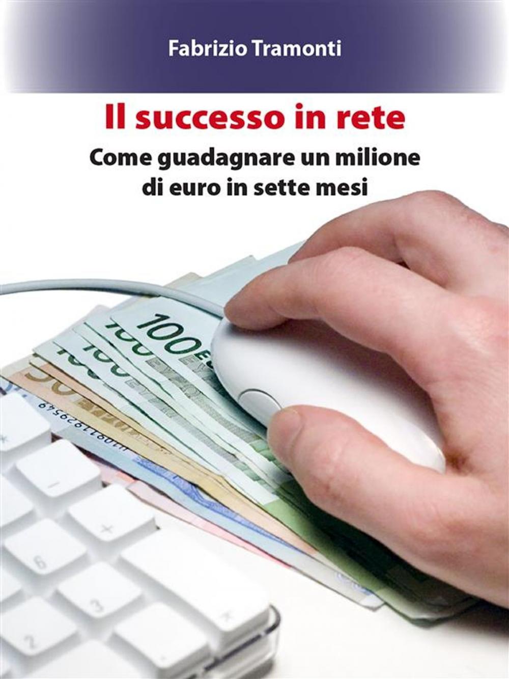 Big bigCover of Il successo in rete