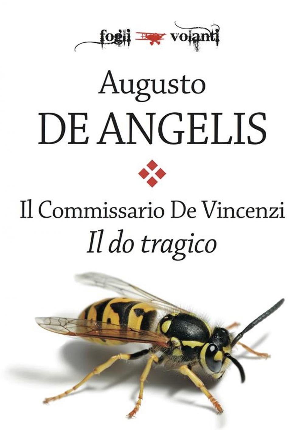 Big bigCover of Il commissario De Vincenzi. Il do tragico