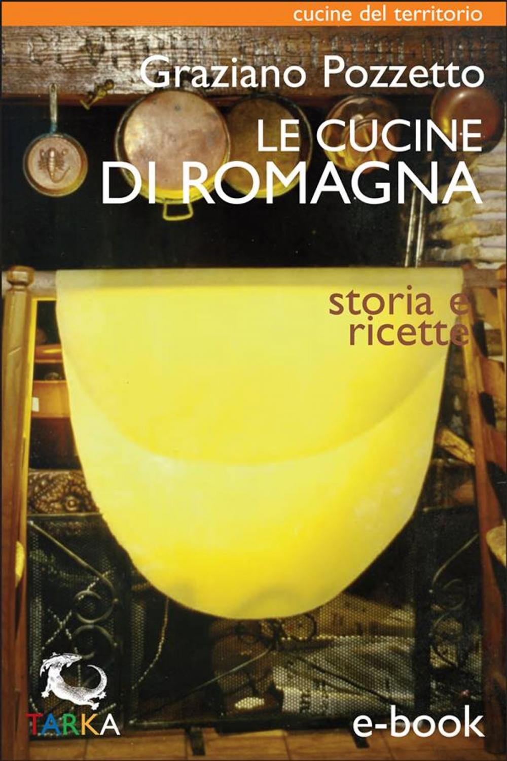 Big bigCover of Le cucine di Romagna