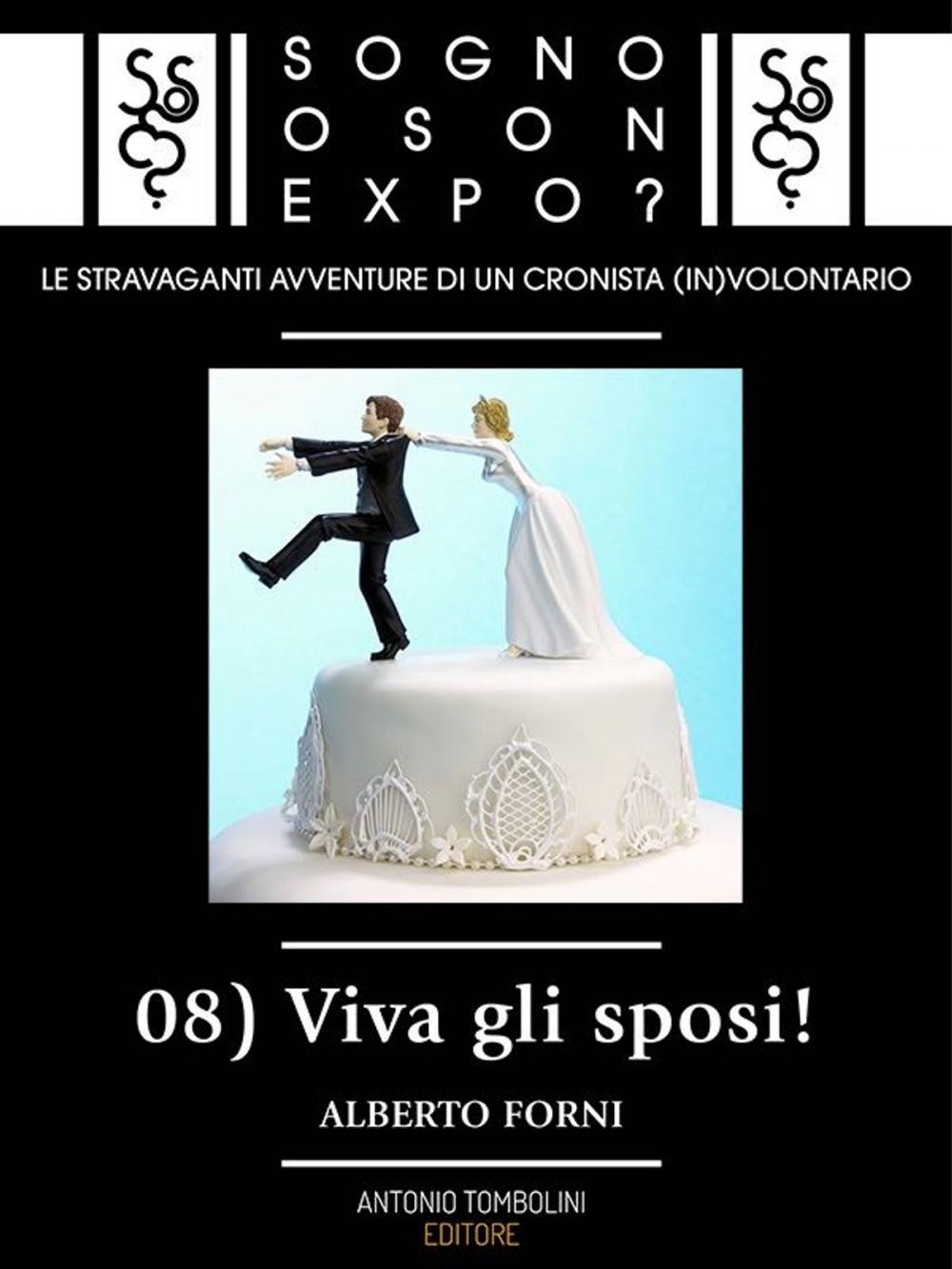 Big bigCover of Sogno o son Expo? - 08 Viva gli sposi!