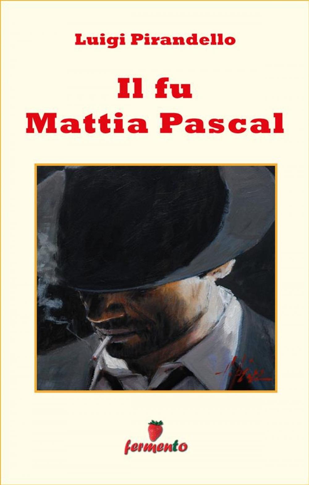 Big bigCover of Il fu Mattia Pascal