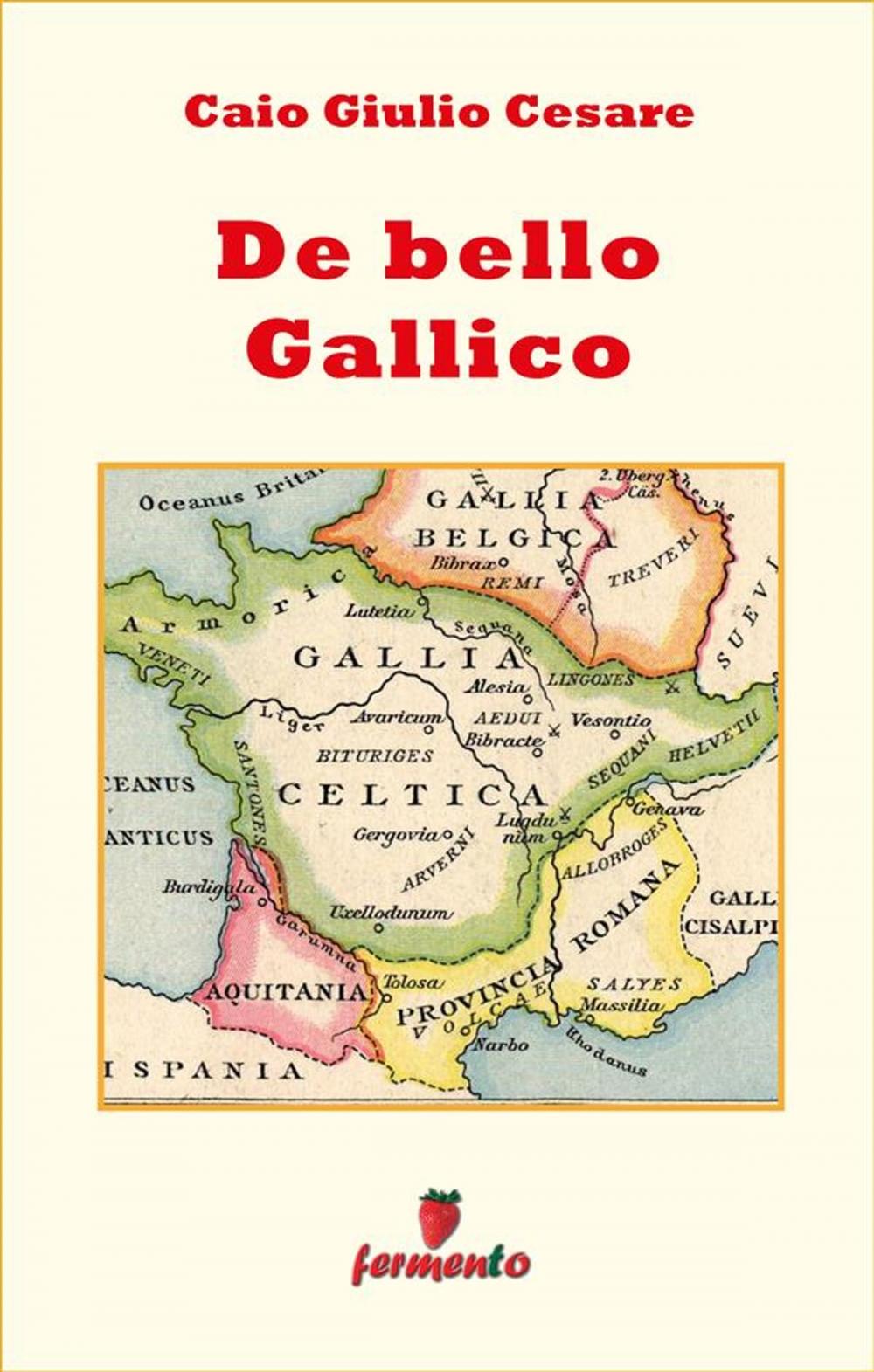 Big bigCover of De bello Gallico - in italiano