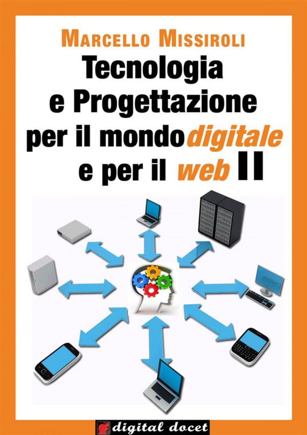 Big bigCover of Tecnologia e progettazione per il mondo digitale per il web II