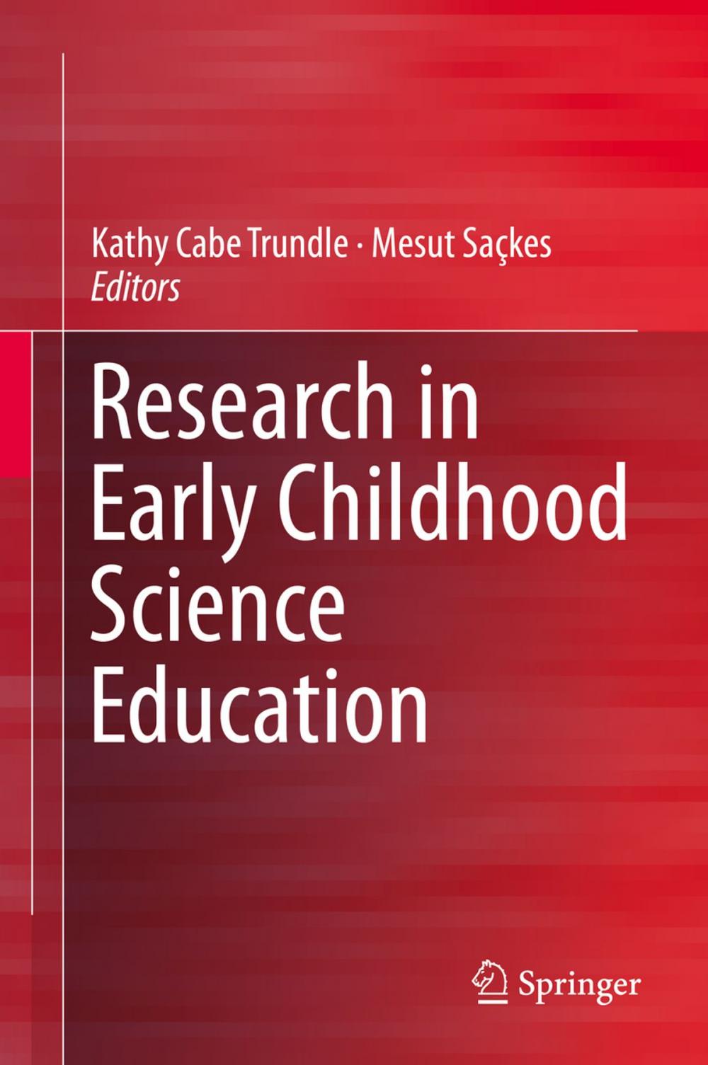 Big bigCover of Research in Early Childhood Science Education