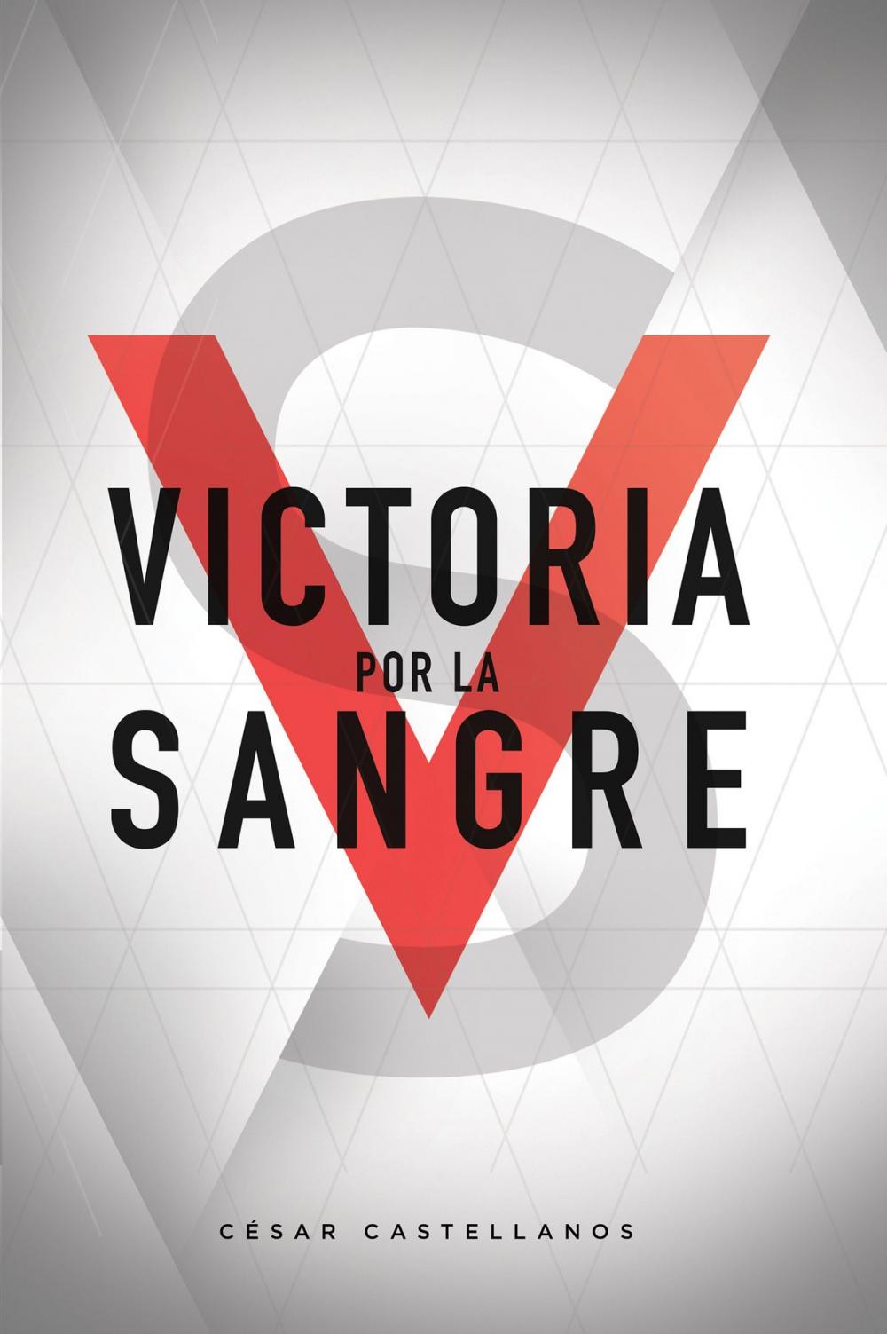 Big bigCover of Victoria Por La Sangre