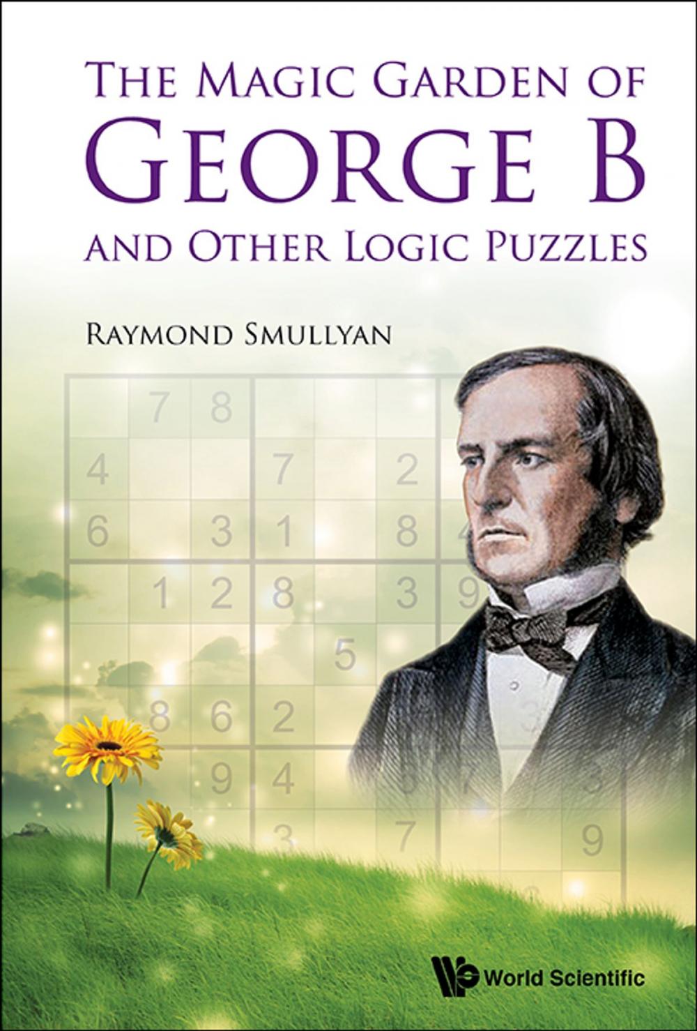 Big bigCover of The Magic Garden of George B and Other Logic Puzzles