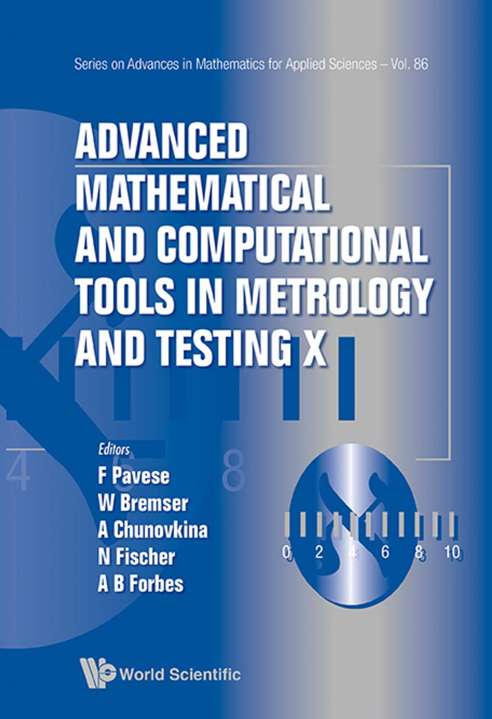 Big bigCover of Advanced Mathematical and Computational Tools in Metrology and Testing X