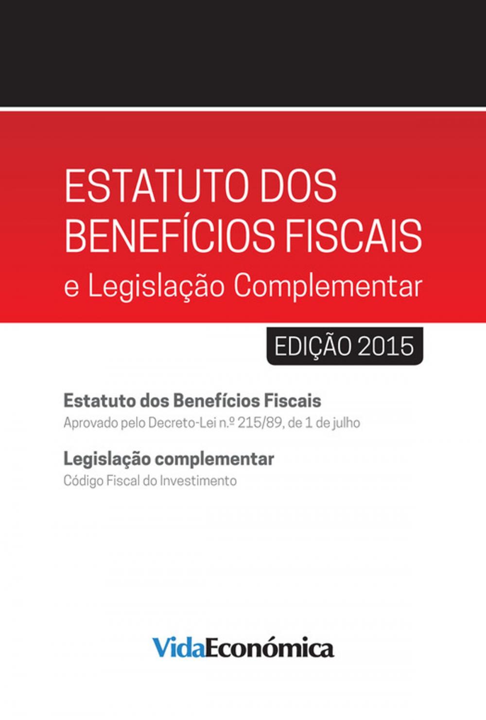 Big bigCover of Estatuto dos Benefícios Fiscais e Legislação Complementar - 2015