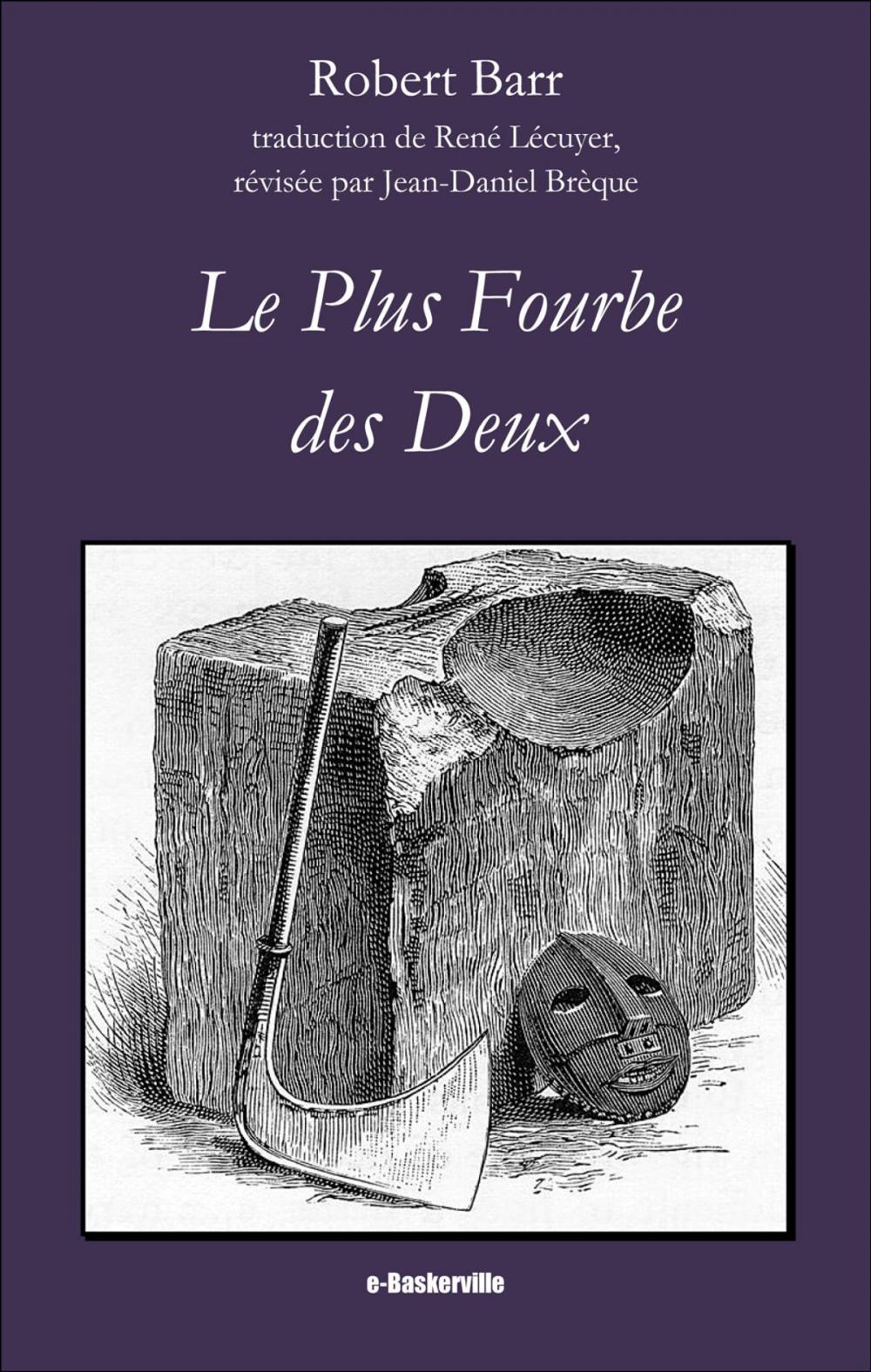 Big bigCover of Le Plus Fourbe des Deux