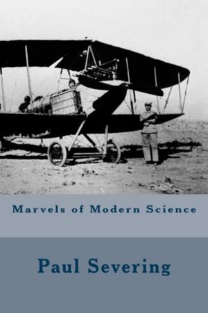 Cover of the book Marvels of Modern Science by W.H.G. Kingston
