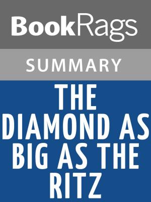Cover of the book The Diamond as Big as the Ritz by F. Scott Fitzgerald l Summary & Study Guide by BookRags