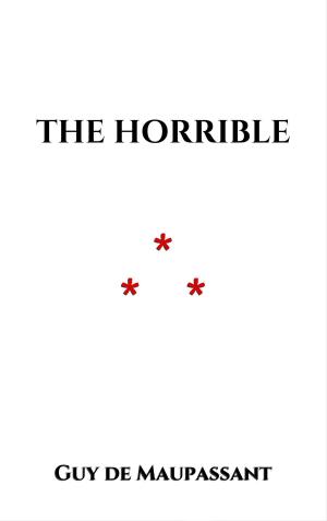 Cover of the book The Horrible by Arthur Conan Doyle