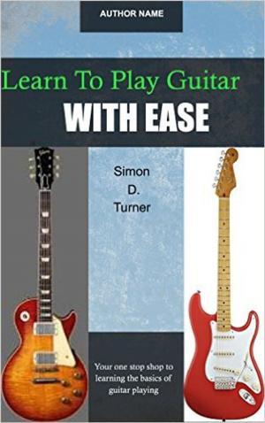 Cover of the book Learn To Play Guitar With Ease by Chris Brown