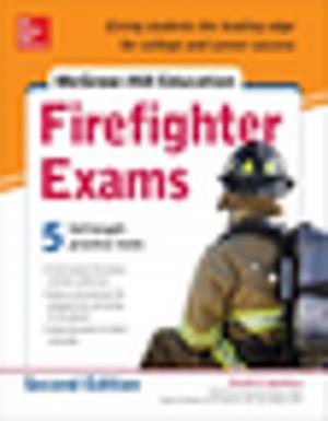 Cover of the book McGraw-Hill Education Firefighter Exam, 2nd Edition by Anthony D. Slonim, Alexander Levitov