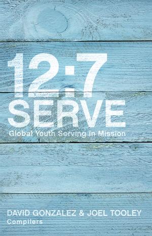 Cover of the book 12:7 Serve by Folmsbee, Chris
