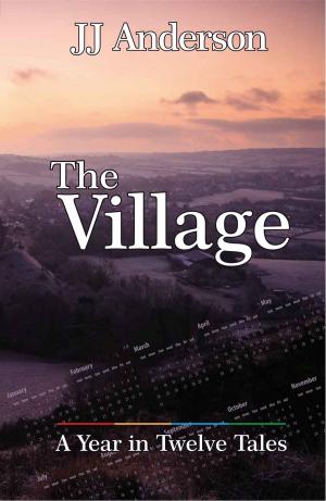 Cover of the book The Village; A Year in Twelve Tales by Dianne Zanetti