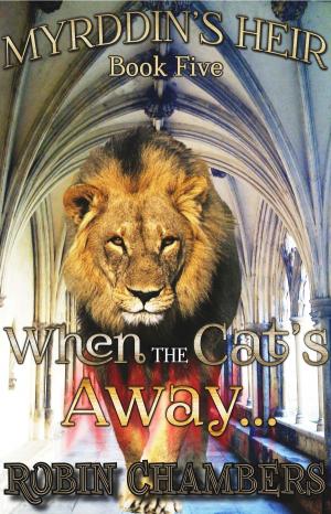 Cover of Book 5: When the Cat's Away...