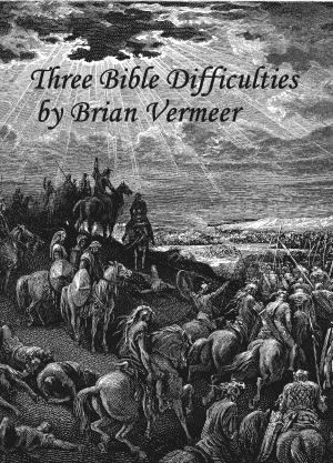 Cover of Three Bible Difficulties
