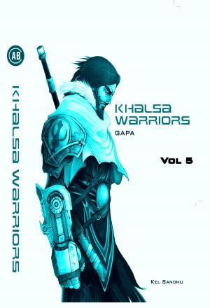 Cover of the book Khalsa Warriors: GAPA vol. 5 by David Skovron