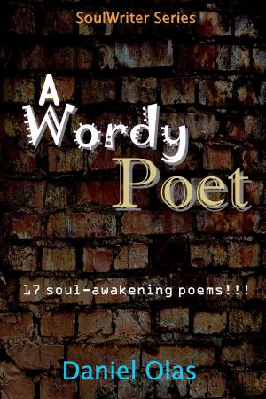 Cover of the book A Wordy Poet by Rychard Kwiatkowski