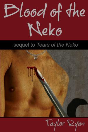 Cover of the book Blood of the Neko (sequel to Tears of the Neko) by Lotu Tangaroa