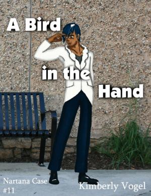 Book cover of A Bird In the Hand: A Project Nartana Case #11
