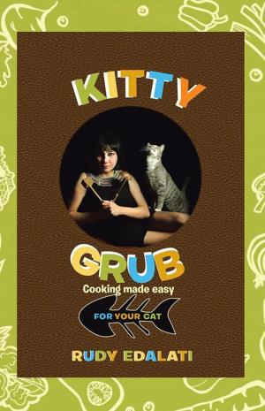 Cover of the book Kitty Grub by Erika A. Arms BCND CNHP, Reiki Master
