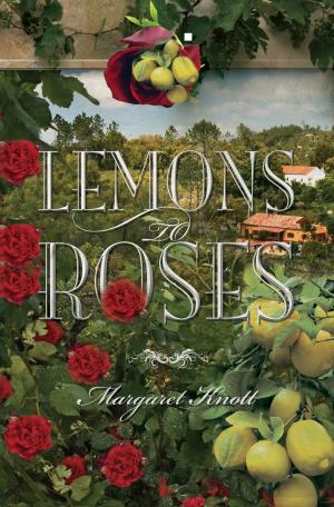 Cover of the book Lemons to Roses by Janis Bunkis