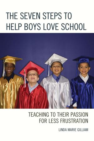 Book cover of The Seven Steps to Help Boys Love School