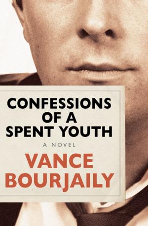 Cover of the book Confessions of a Spent Youth by Dan Kavanagh