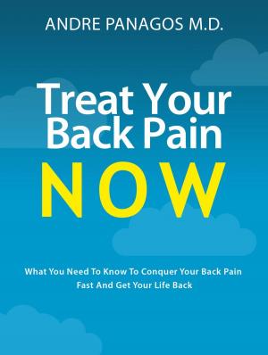 Cover of the book Treat Your Back Pain Now by Donald J. Trump
