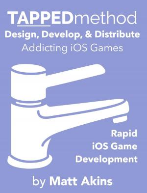Cover of TAPPEDmethod: Rapid iOS Game Development