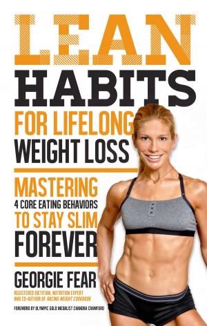 Cover of the book Lean Habits For Lifelong Weight Loss by Epic Rios