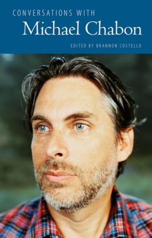 Cover of the book Conversations with Michael Chabon by G. Wayne Dowdy