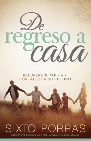 Cover of the book De regreso a casa by Jentezen Franklin