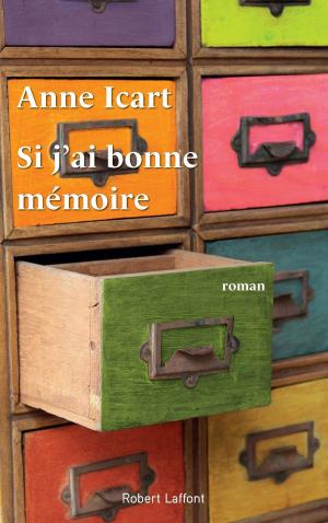 Cover of the book Si j'ai bonne mémoire by Jonathan HOLT