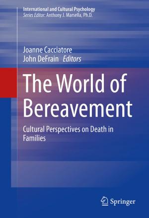 Cover of the book The World of Bereavement by Ricardo Almeida, Dina Tavares, Delfim F. M. Torres