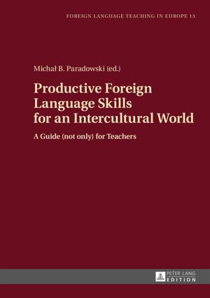 Cover of the book Productive Foreign Language Skills for an Intercultural World by Tiziana Di Maio