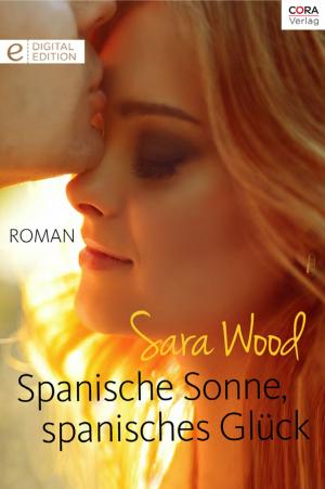 Cover of the book Spanische Sonne, spanisches Glück by A. H. Richards
