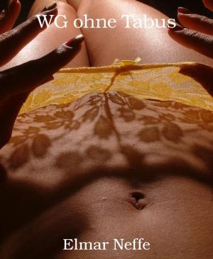 Cover of the book WG ohne Tabus by Rebecca Winters